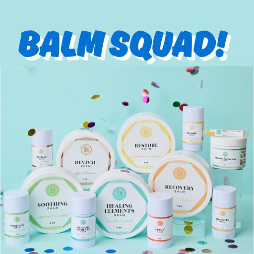 I’ve Got a Balm for That!