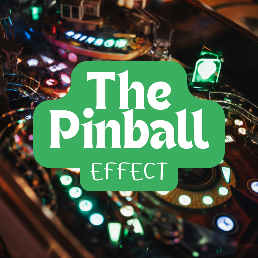The “Pinball” Effect