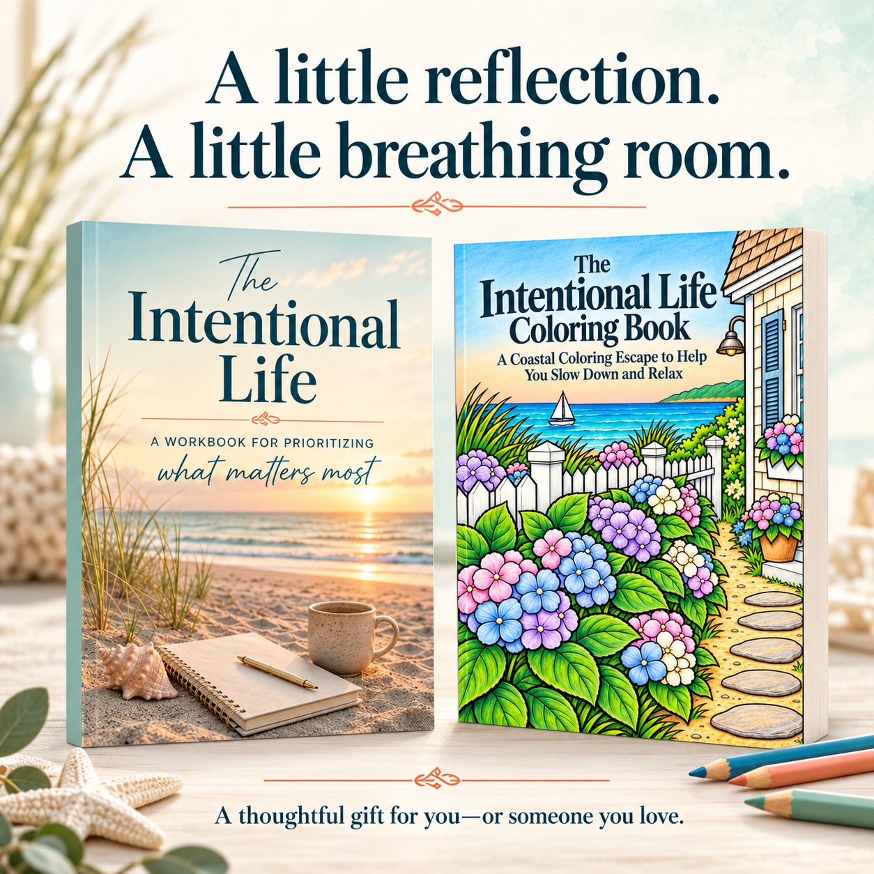The Intentional Life Duo