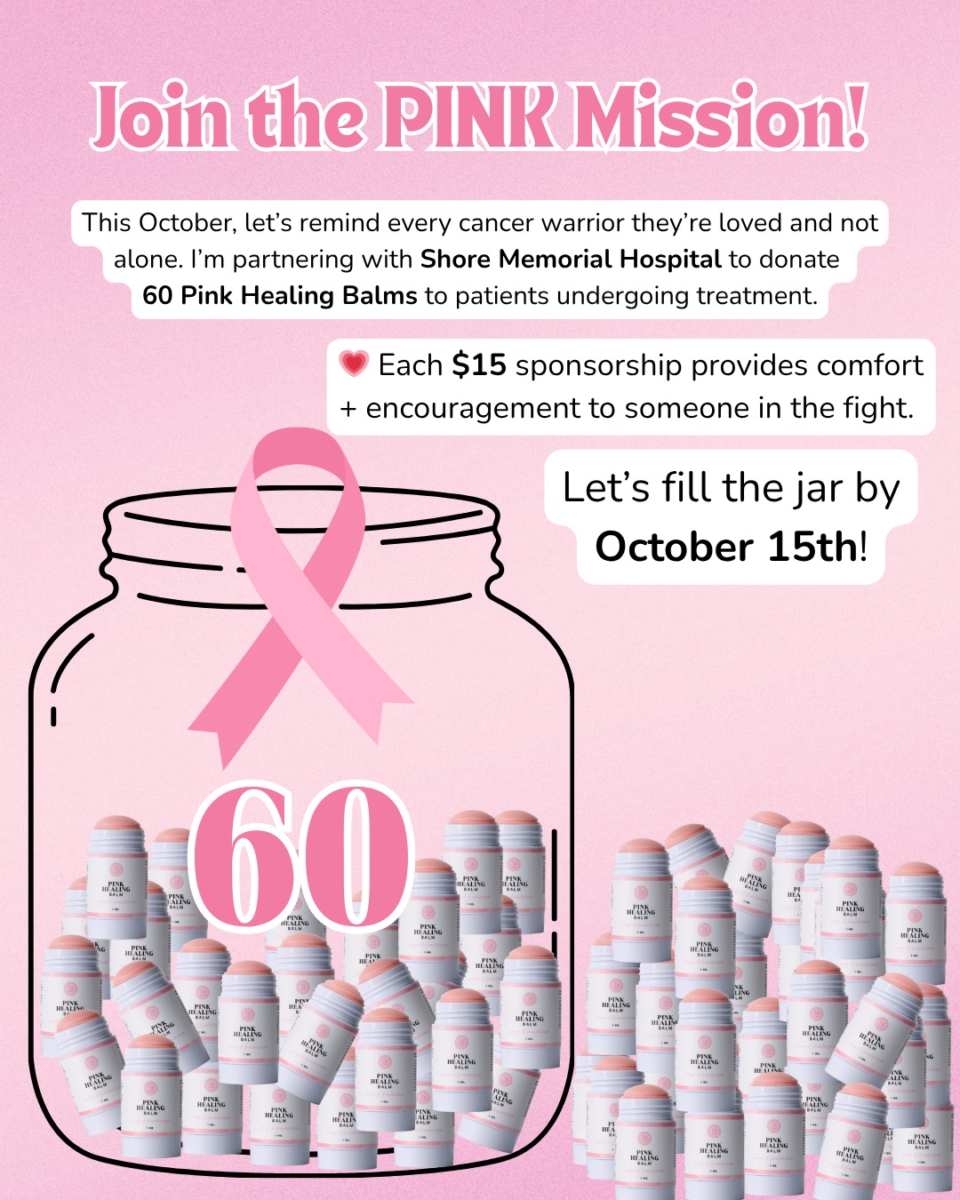 🎀 Our Annual Pink Healing Balm Fundraiser is Underway and we are halfway to our goal!

30 Pink Healing Balms sponsored, 30 to go by October 15th 💗

Last year, the feedback from Shore Memorial Hospital was so touching — patients undergoing cancer treatment were genuinely overwhelmed by this thoughtful gift. 🥹

Here's a "Thank you" message I received from the Manager of Radiation Oncology at Shore Memorial Hospital last year.

It’s more than “just a gift.” Each balm is packed with ingredients that bring both physical relief and emotional comfort to someone walking through a hard season.

💖 Will you help us reach our goal? Drop a pink heart to requst a donation link!